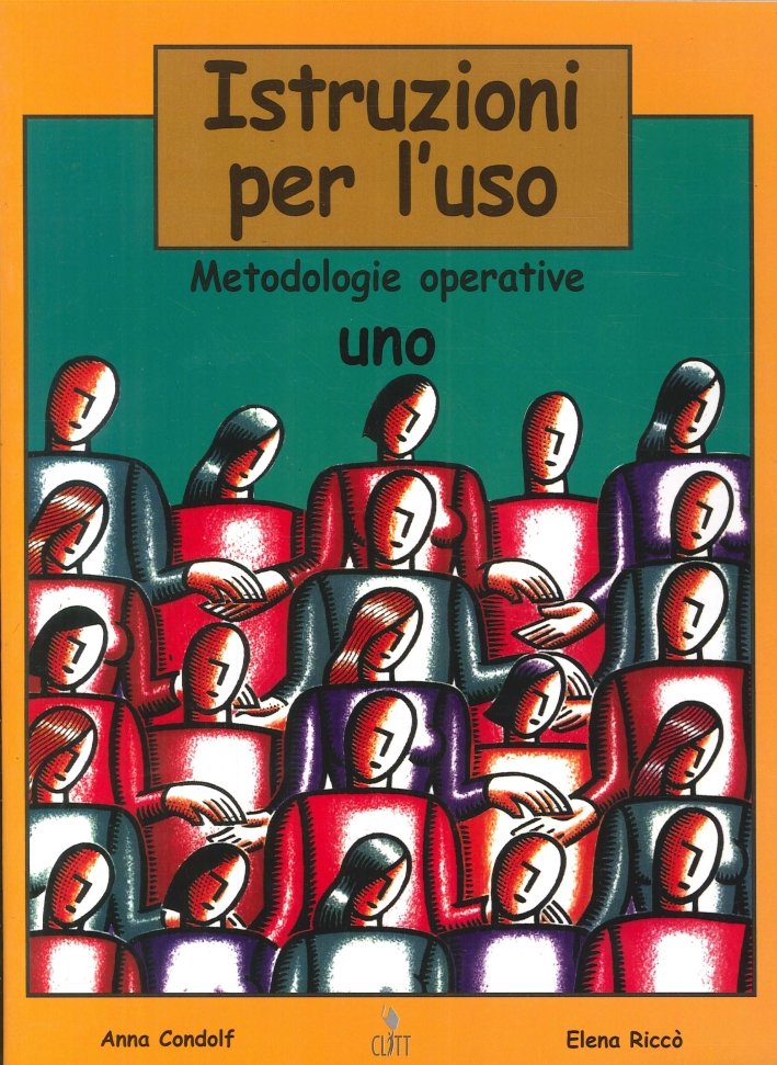Istruzioni per l'uso. Metotologie operative. Uno, Roma, Clitt, 1996 | Immagine principale