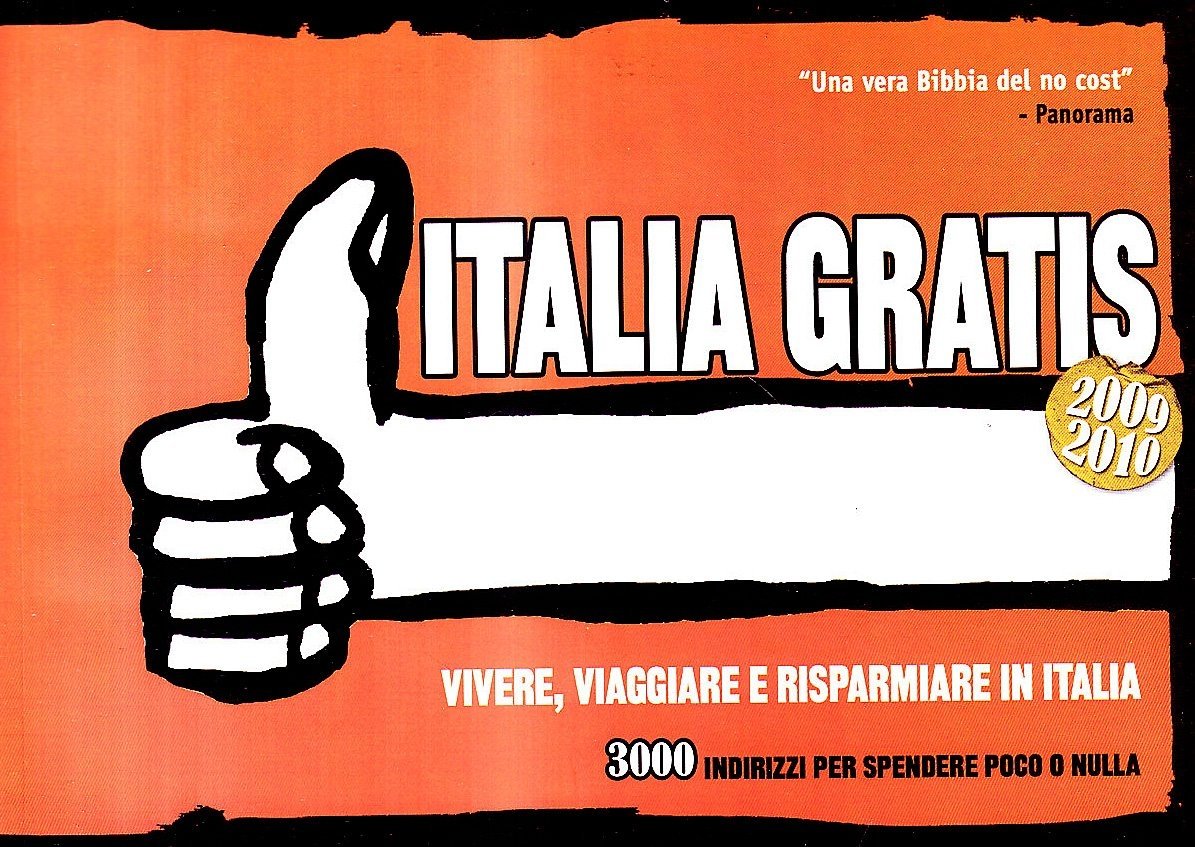 Italia Gratis 2009. La Guida alle Vacanze Economiche, Roma, Leconte, … | Immagine principale