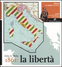 Italia, un paese speciale. Storia del Risorgimento e dell'Unità. Vol. …