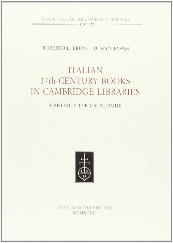 Italian 17th Century Books in Cambridge Libraries. A short-title catalogue, … | Immagine principale