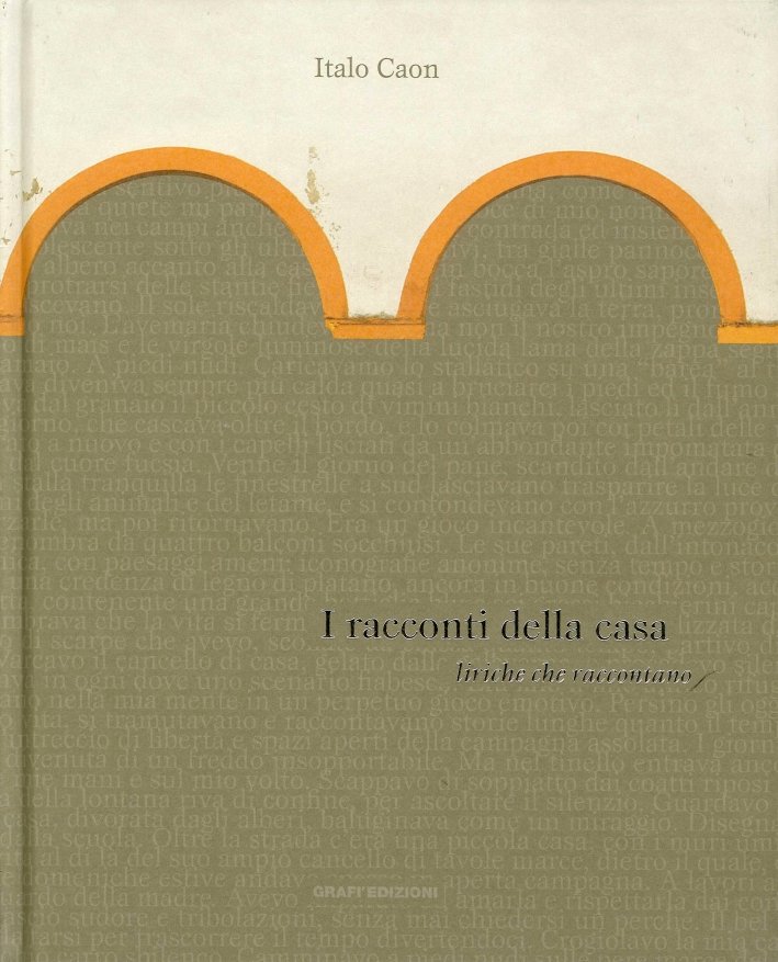 Italo Caon. I racconti della casa. Liriche che raccontano
