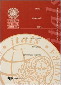 Itals. Didattica e linguistica dell'italiano come lingua straniera (2003). Vol. 2, Perugia, Guerra Edizioni Guru/Riviste, 2003