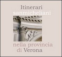 Itinerari sanmicheliani nella provincia di Verona, Vago di Lavagno, Edizioni …