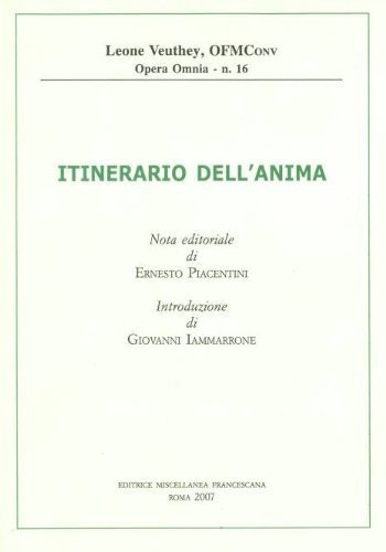 Itinerario dell'anima, Roma, Miscellanea Francescana, 2007 | Immagine principale
