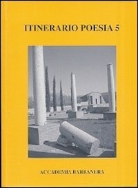 Itinerario poesia. Con DVD. Vol. 5: Antologia di poesia. 1998-2008 …