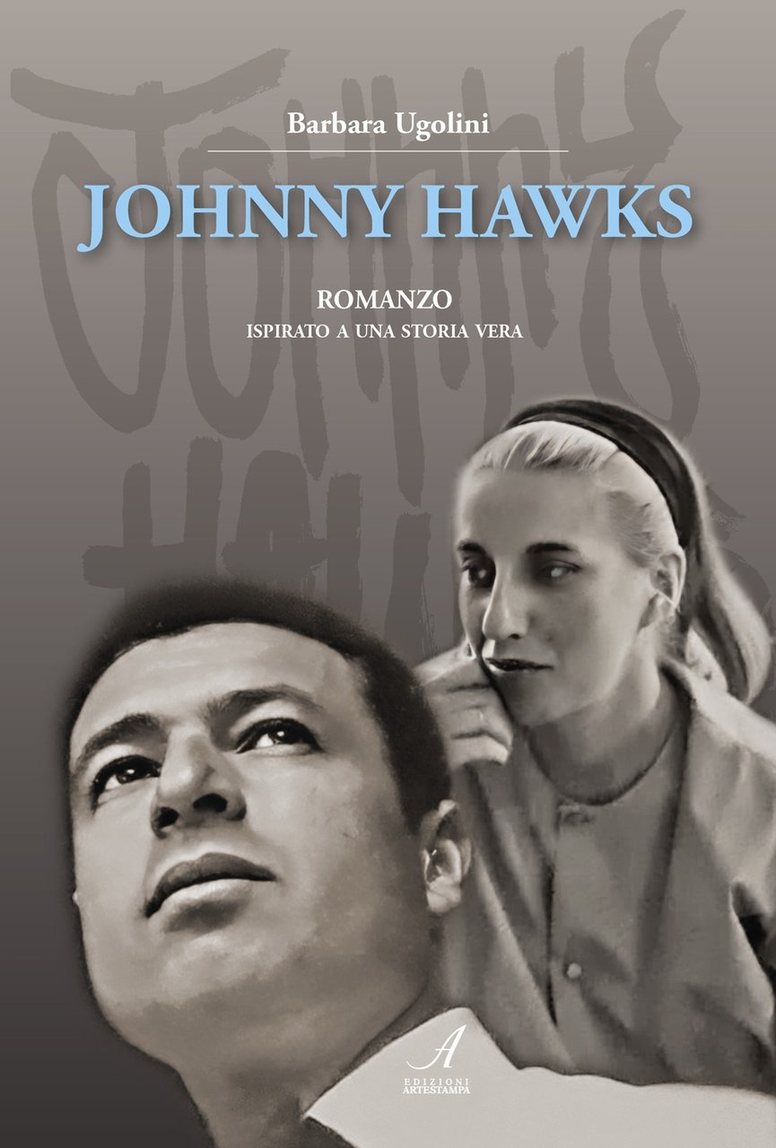 Johnny Hawks - romanzo ispirato a una storia vera