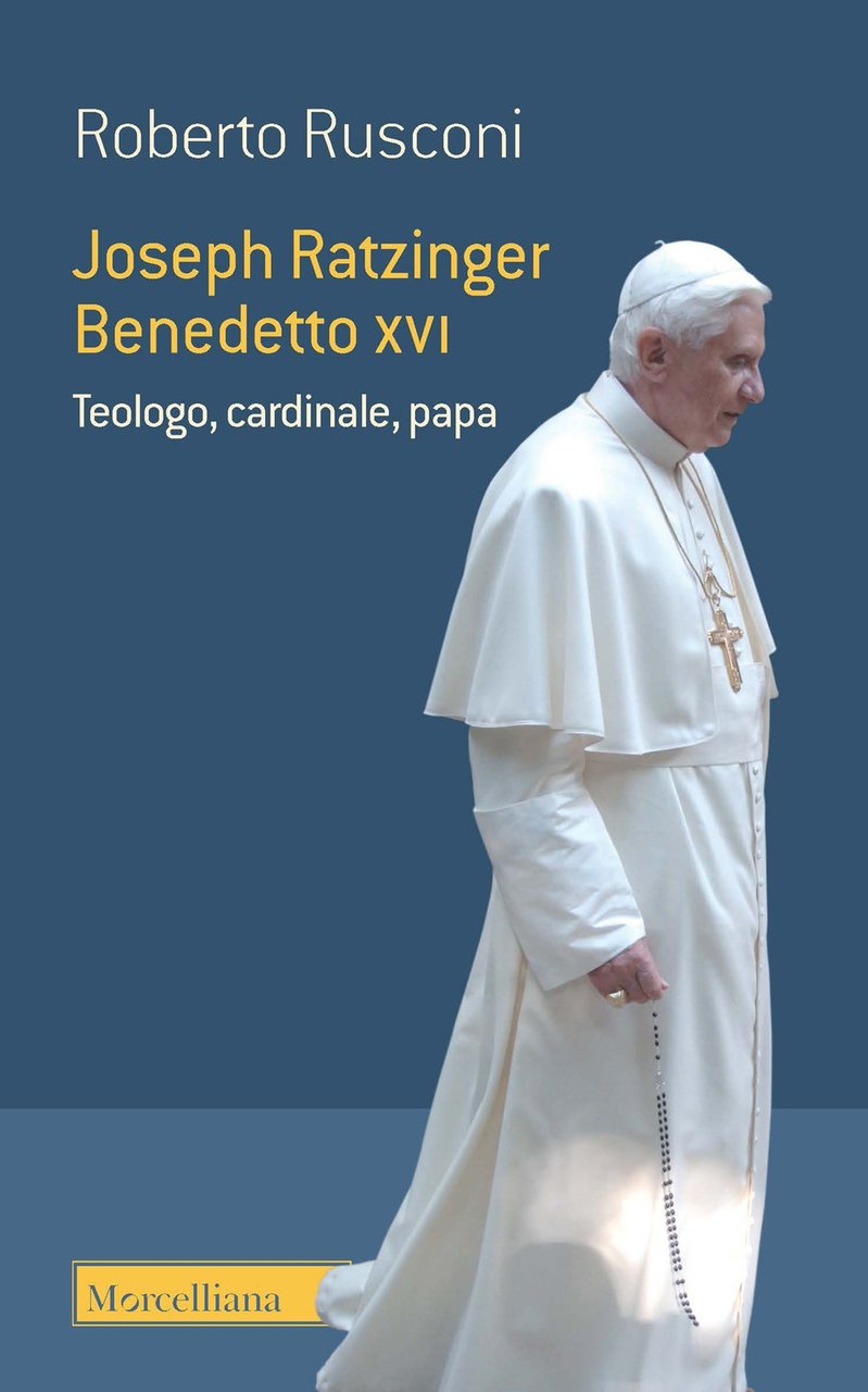 Joseph Ratzinger Benedetto XVI. Teologo, cardinale, papa, Brescia, Morcelliana, 2021 | Immagine principale