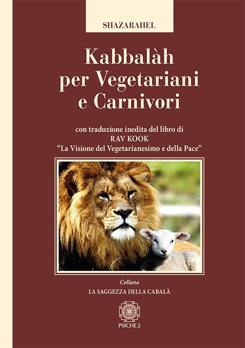 Kabbalàh per vegetariani e carnivori. Con traduzione inedita del libro … | Immagine principale