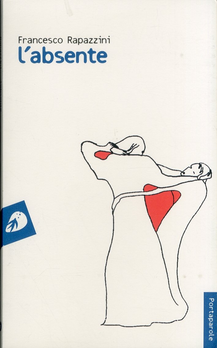 L'Absente, Roma, Portaparole, 2010 | Immagine principale