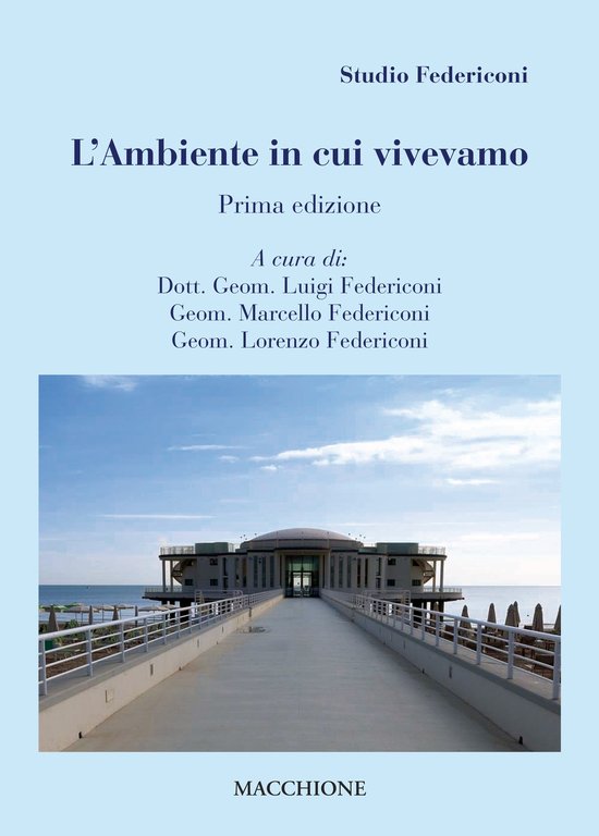 L'Ambiente in Cui Vivevamo., Varese, Macchione Editore, 2022