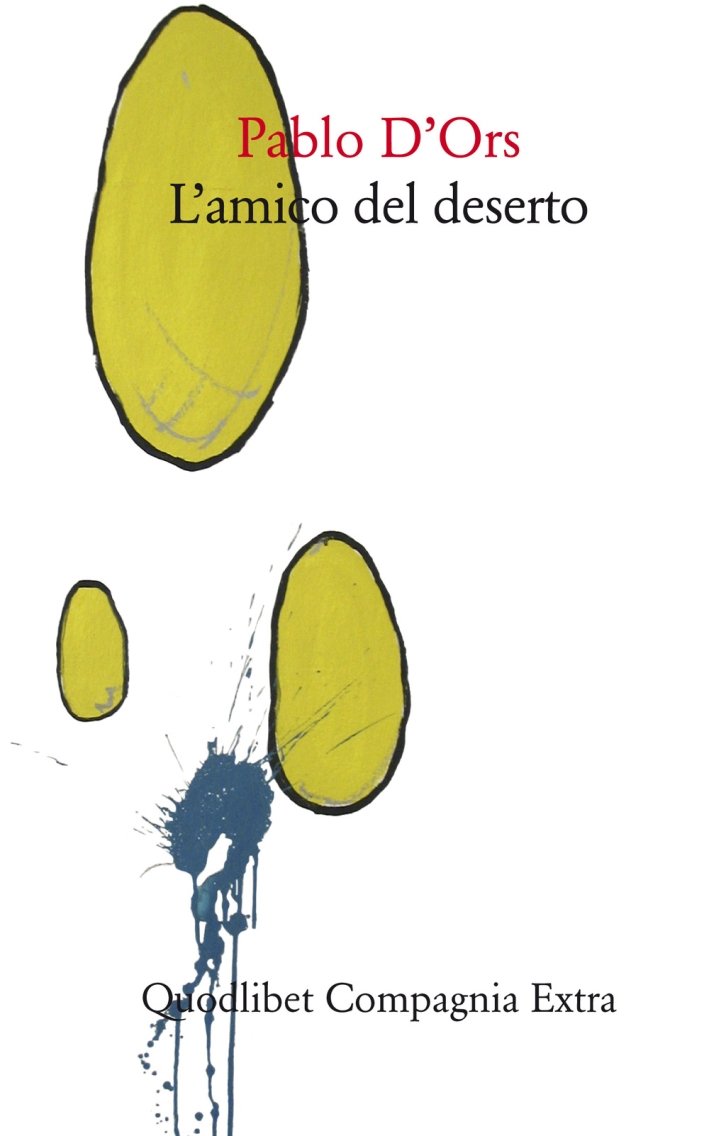 L'amico del deserto, Macerata, Quodlibet, 2015 | Immagine principale