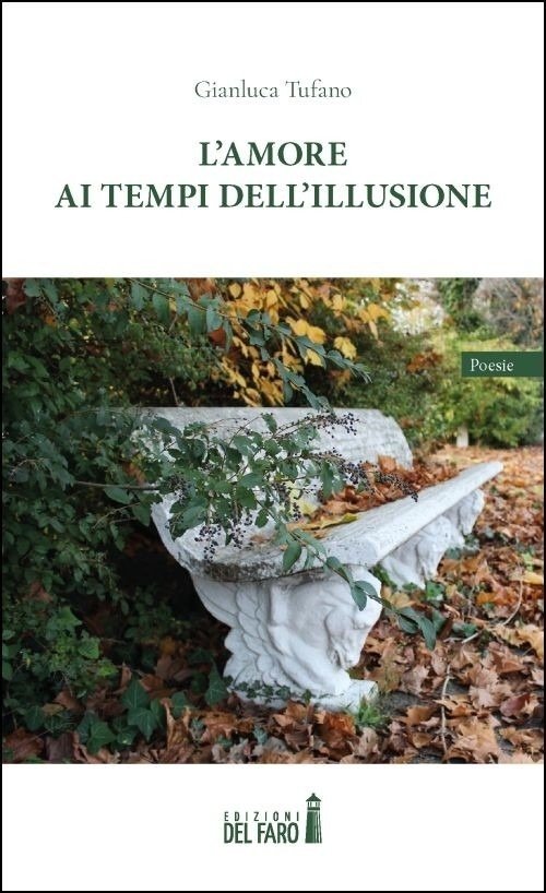 L'amore ai tempi dell'illusione. Attimi d'amore e di riflessione nella …