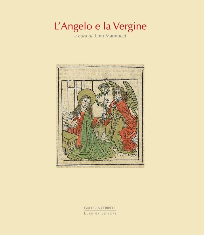 L'Angelo e la Vergine, Bergamo, Lubrina Editore, 1996