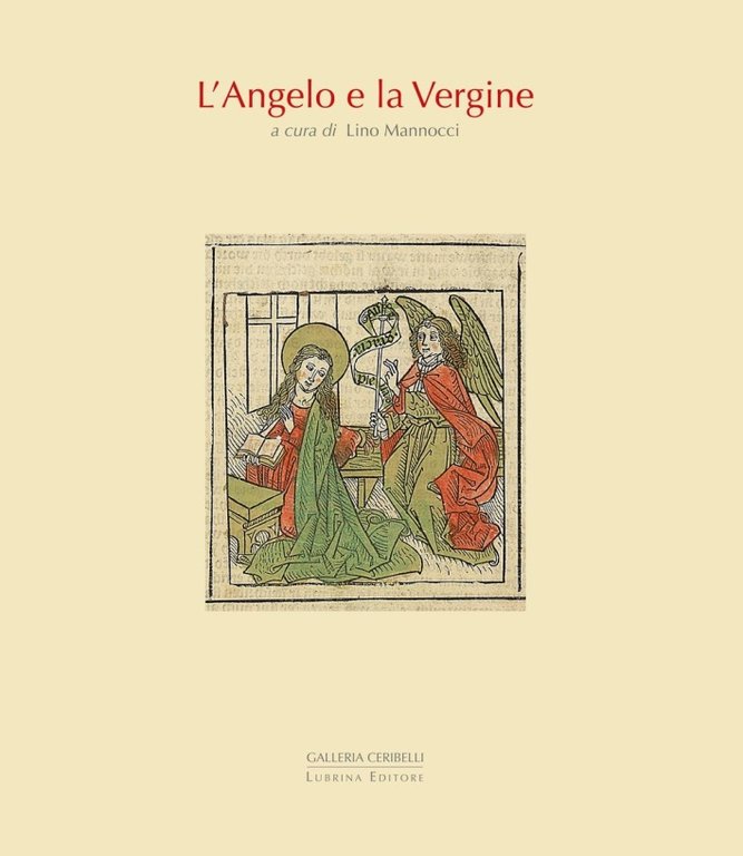 L'Angelo e la Vergine, Bergamo, Lubrina Editore, 1996