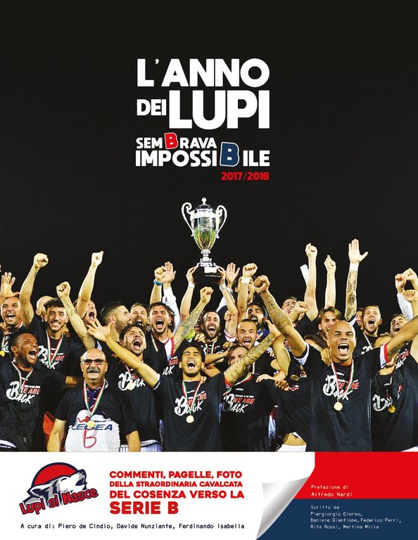 L'anno dei lupi: sembrava impossibile 2017-2018, Tricase, youcanprint, 2018