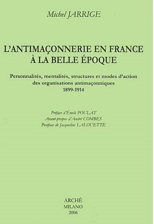 L'antimaconnerie en France a la Belle époque. Personnalites, mentalites, structures … | Immagine principale