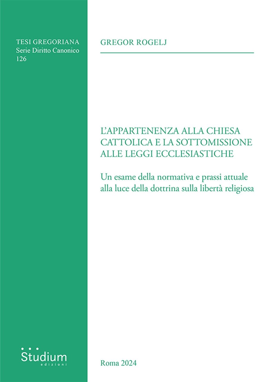 L'appartenenza alla chiesa cattolica e la sottomissione alle leggi ecclesiastiche. …