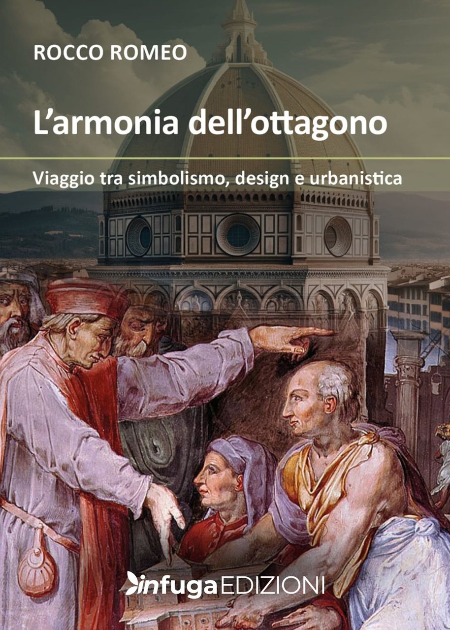 L'armonia dell'ottagono. Viaggio tra simbolismo, design e urbanistica | Immagine principale