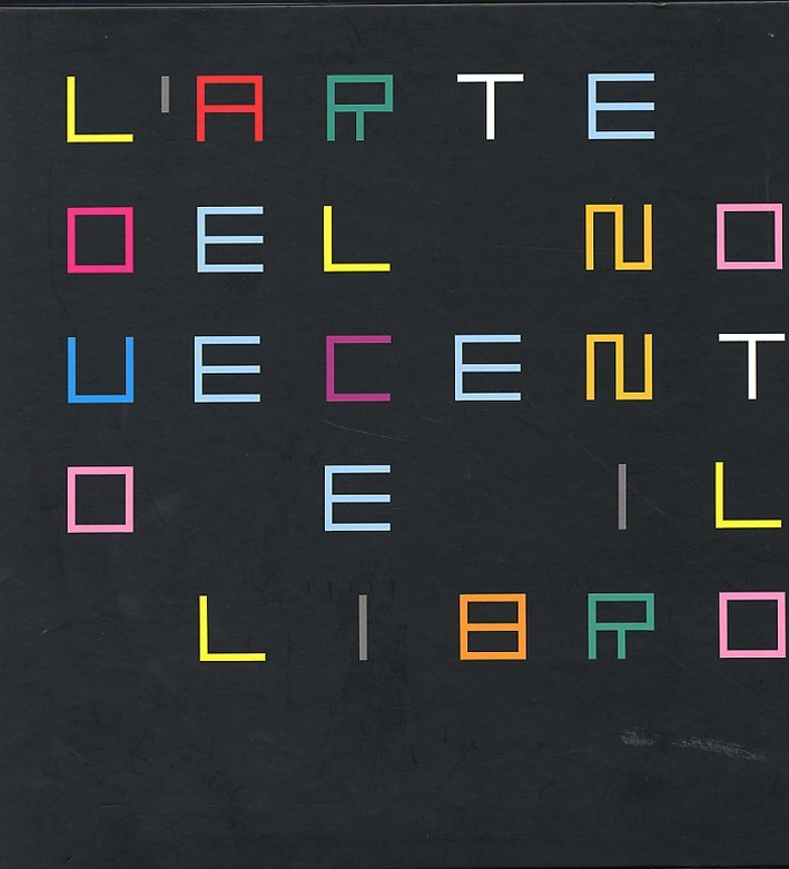 L'arte del Novecento e il libro, Milano, Lybra Immagine, 2004 | Immagine principale