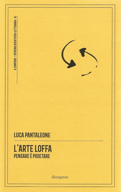 L'Arte Loffa. Pensare è P(O)etare