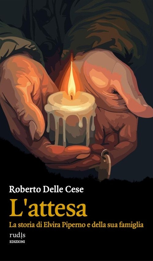 L'attesa. La storia di Elvira Piperno e della sua famiglia