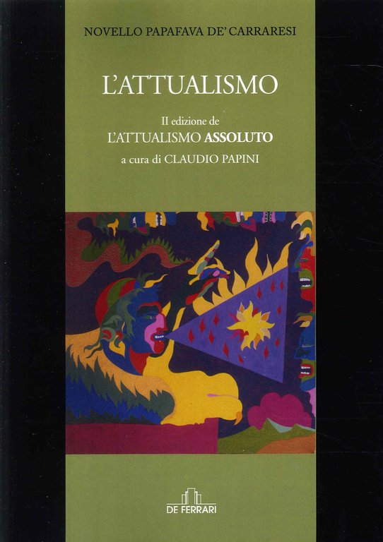 L'attualismo, Genova, De Ferrari Editore, 2023