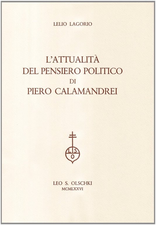 L'attualità del pensiero politico di Piero Calamandrei