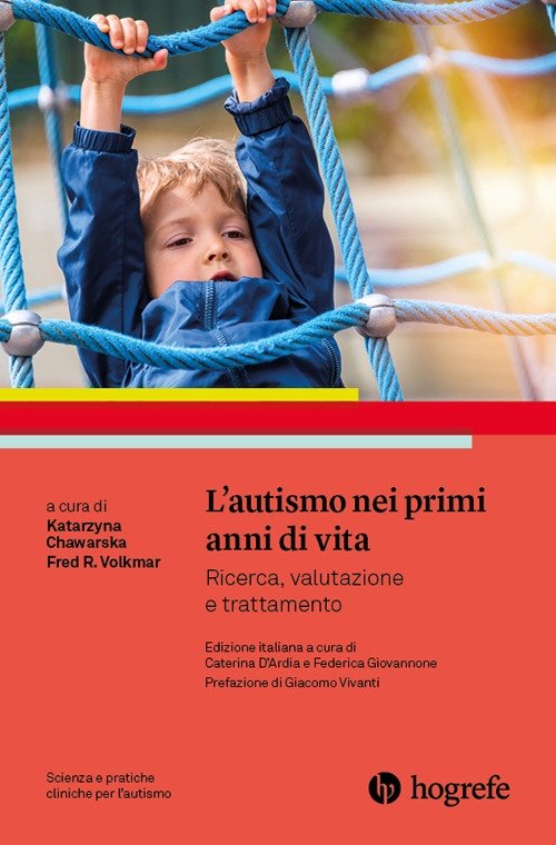 L'autismo nei primi anni di vita. Ricerca, valutazione e trattamento