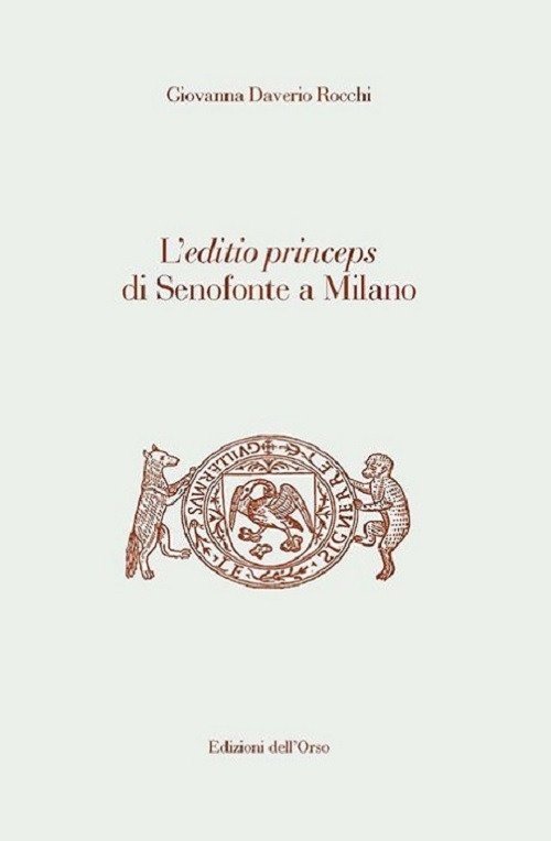 L'editio princeps di Senofonte a Milano