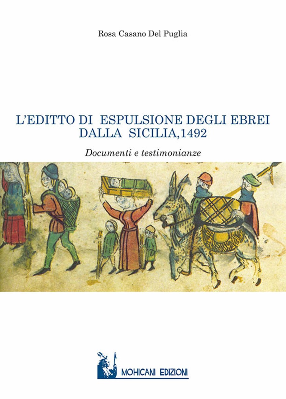 L'editto di espulsione degli ebrei dalla Sicilia, 1492. Documenti e … | Immagine principale