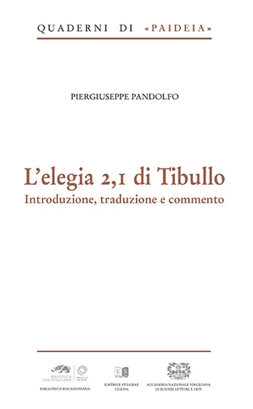 L'elegia 2,I di Tibullo. Introduzione, traduzione e commento