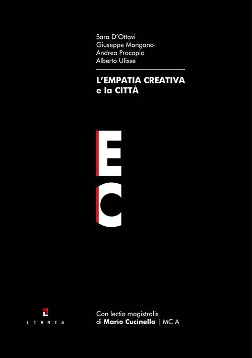 L'empatia creativa e la città, Melfi, Libria, 2020