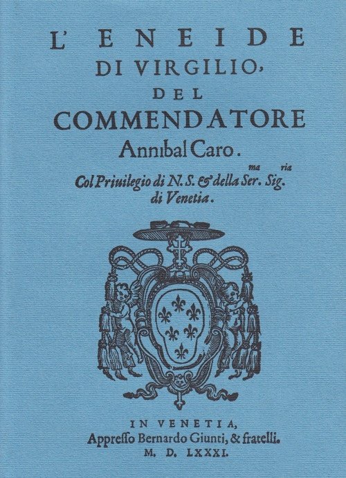 "l'Eneide di Virgilio del Commendatore Annibal Caro"