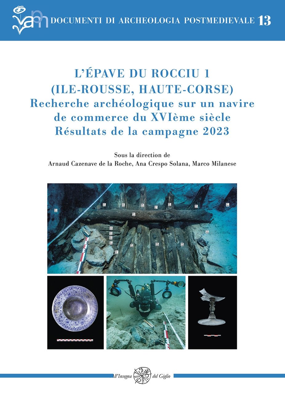 L'épave du Rocciu 1 (Ile-Rousse, Haute-Corse). Recherche archéologique sur un …