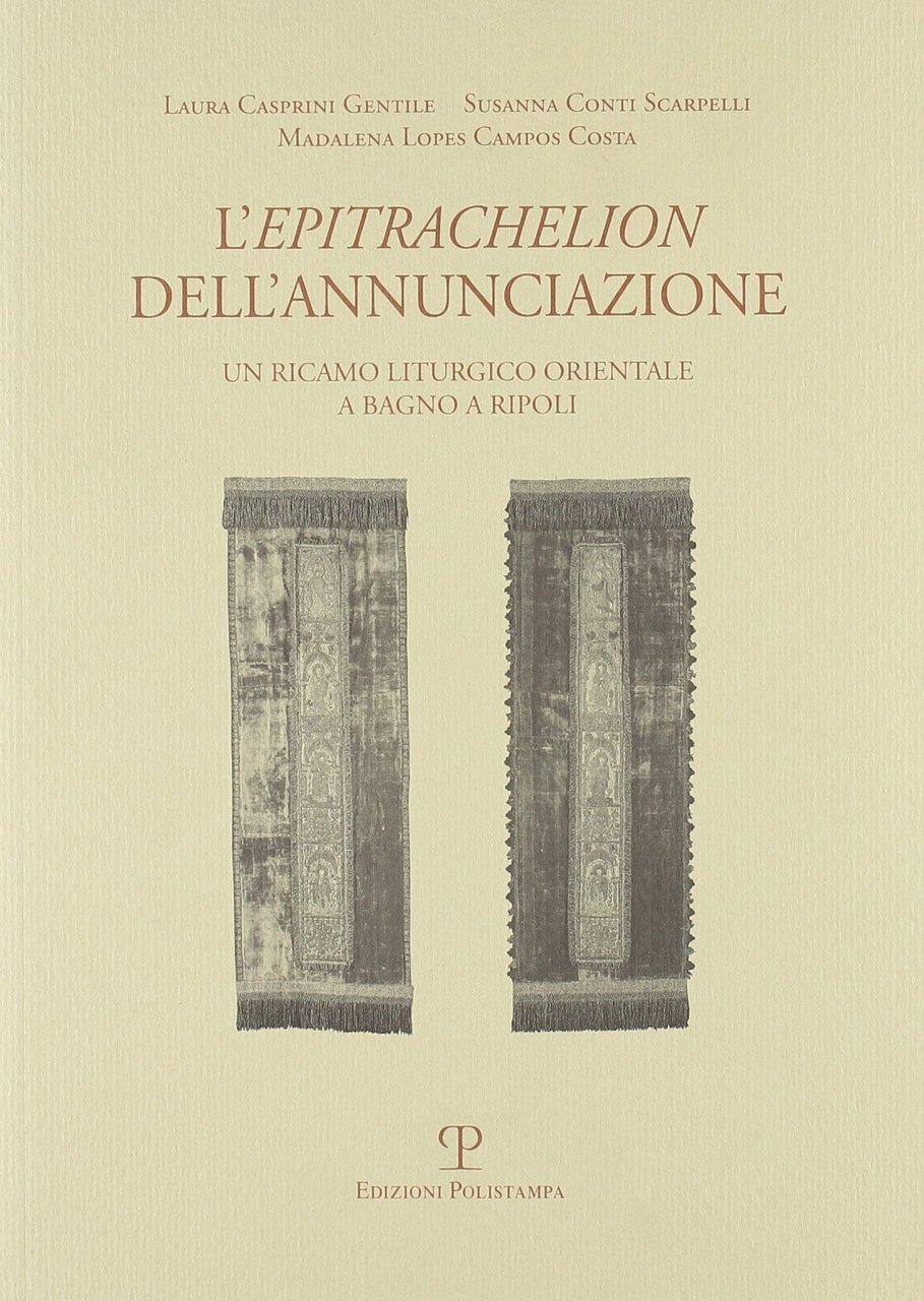 L'Epitrachelion dell'Annunciazione. Un ricamo liturgico orientale a Bagno a Ripoli