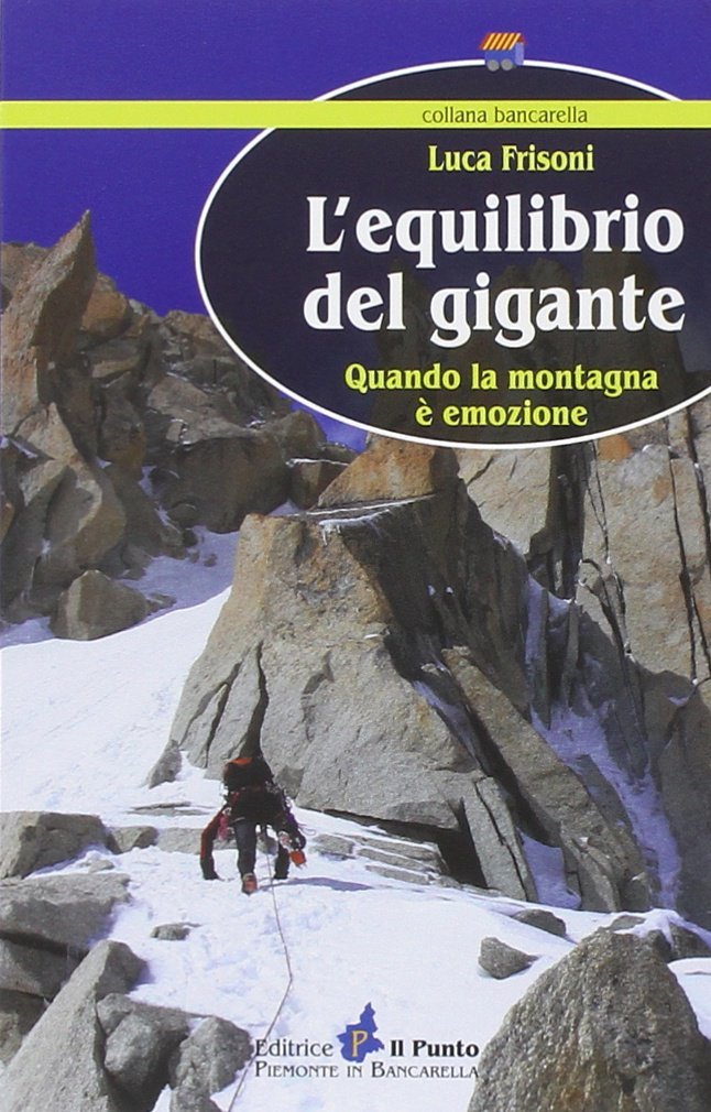L'equilibrio del gigante. Quando la montagna è emozione | Immagine principale