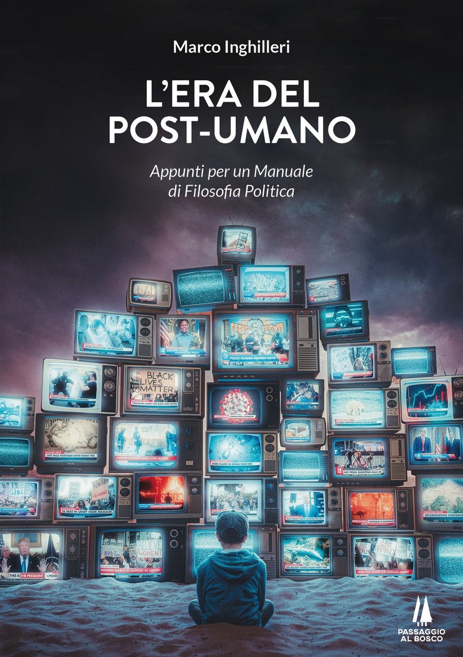 L'era del post-umano. Appunti per un manuale di filosofia politica