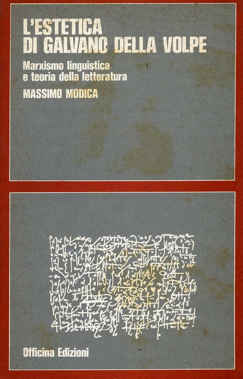 L'estetica di Galvano Della Volpe. Marxismo, linguistica e teoria della …