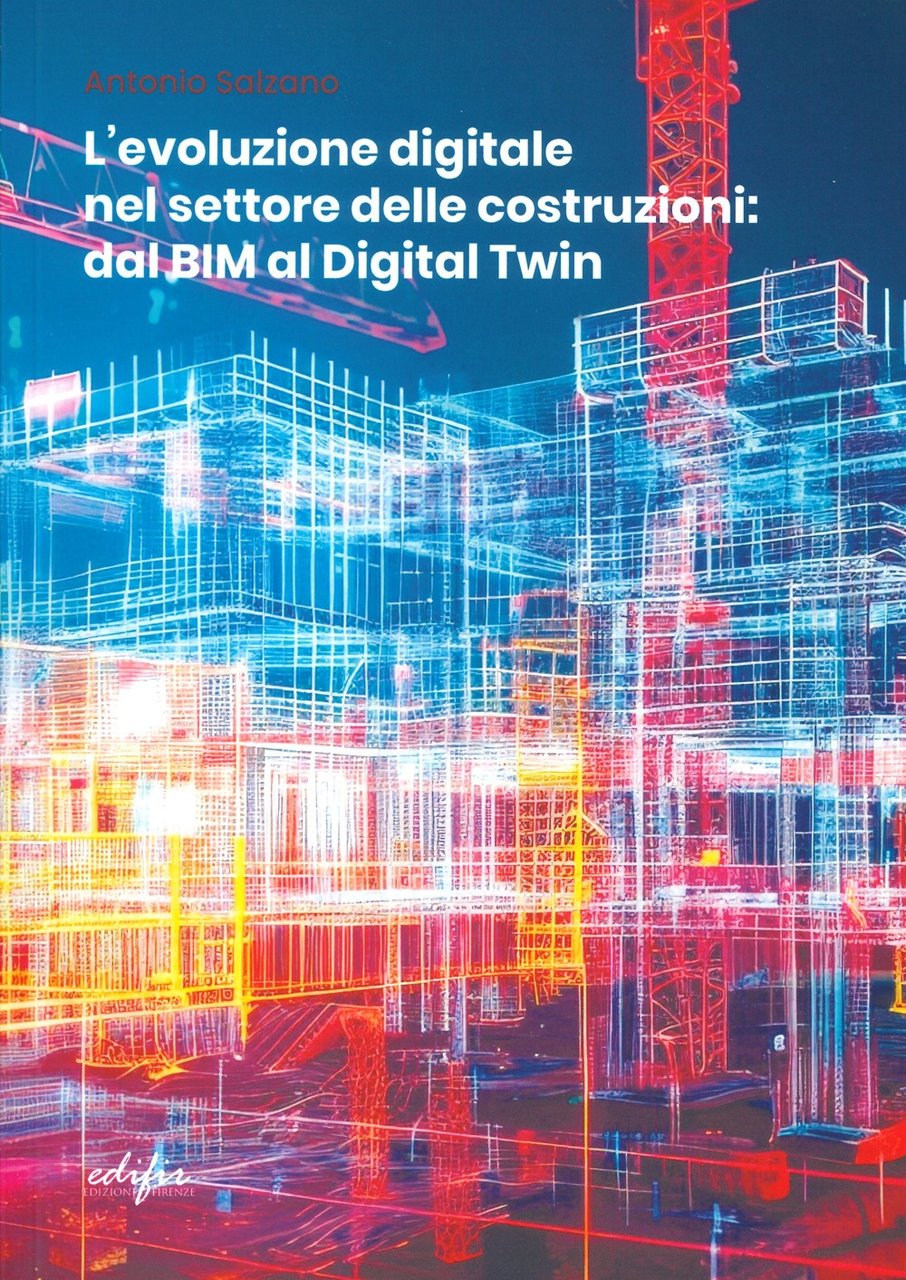 L'evoluzione digitale nel settore delle costruzioni. Dal BIM al Digital …