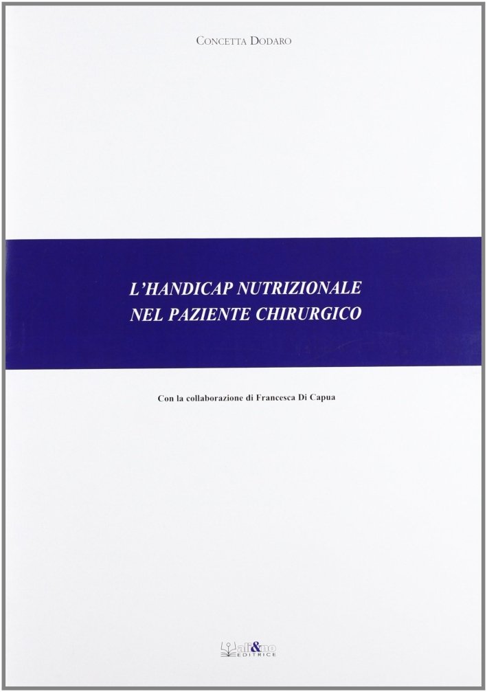 L'handicap nutrizionale nel paziente chirurgico, Perugia, Ali&No, 2009 | Immagine principale