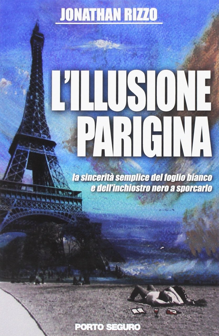 L'illusione parigina. La sincerità semplice del foglio bianco e dell'inchiostro …