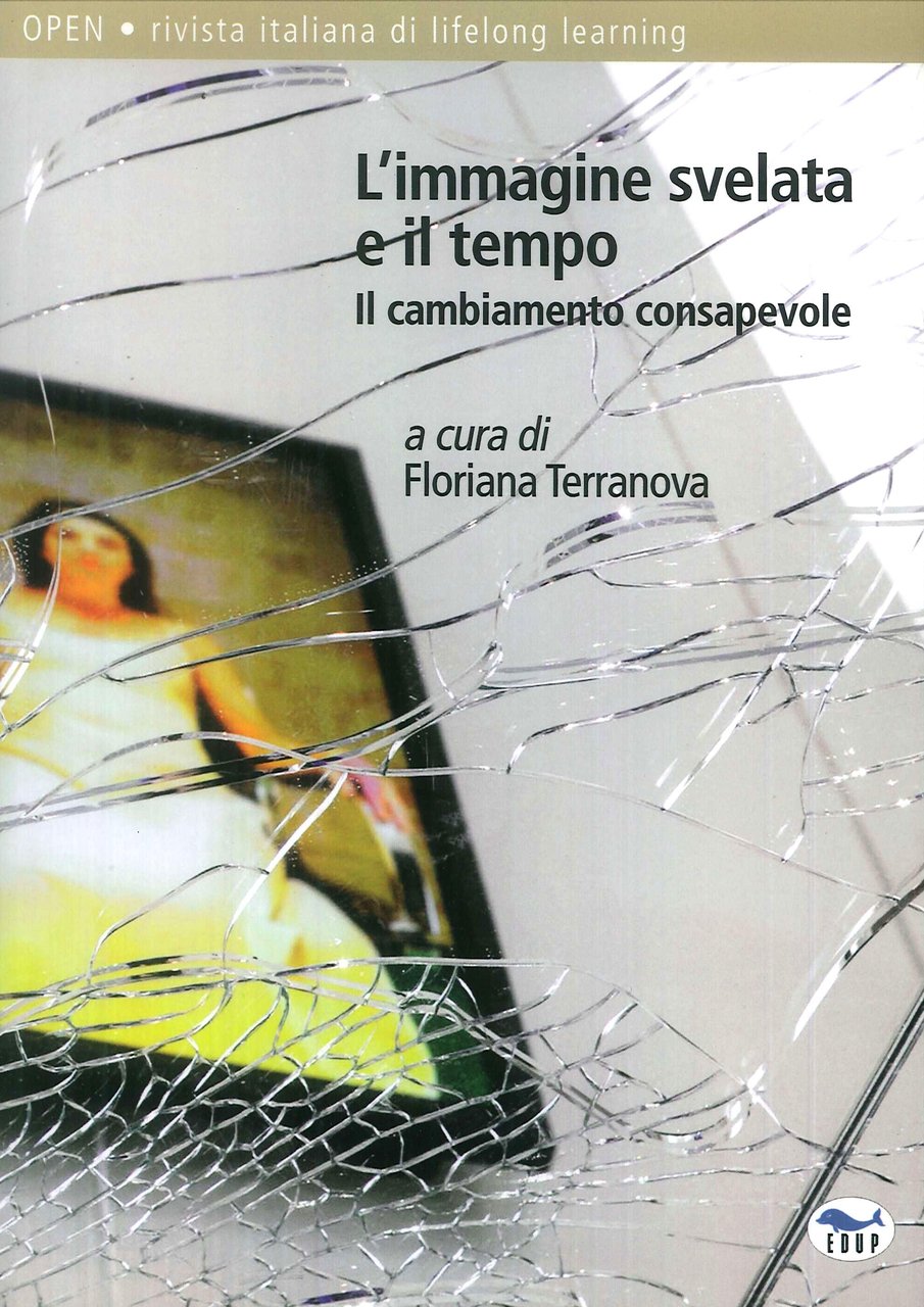 L'immagine svelata e il tempo. Il cambiamento consapevole, Roma, EdUP … | Immagine principale