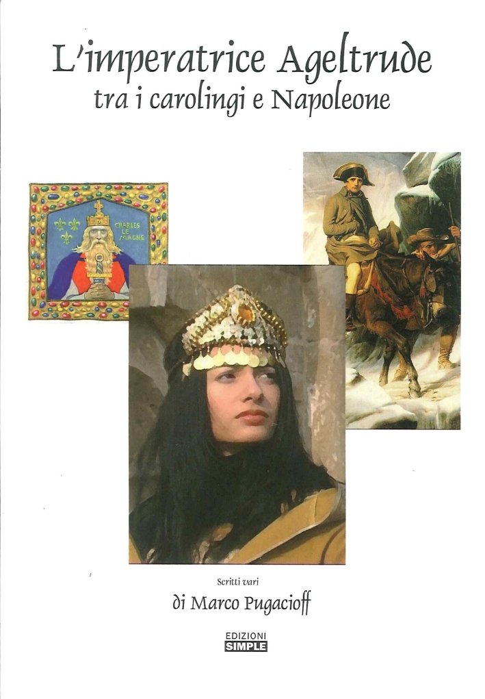L'Imperatrice Ageltrude tra i Carolingi e Napoleone, Macerata, Simple, 2016 | Immagine principale