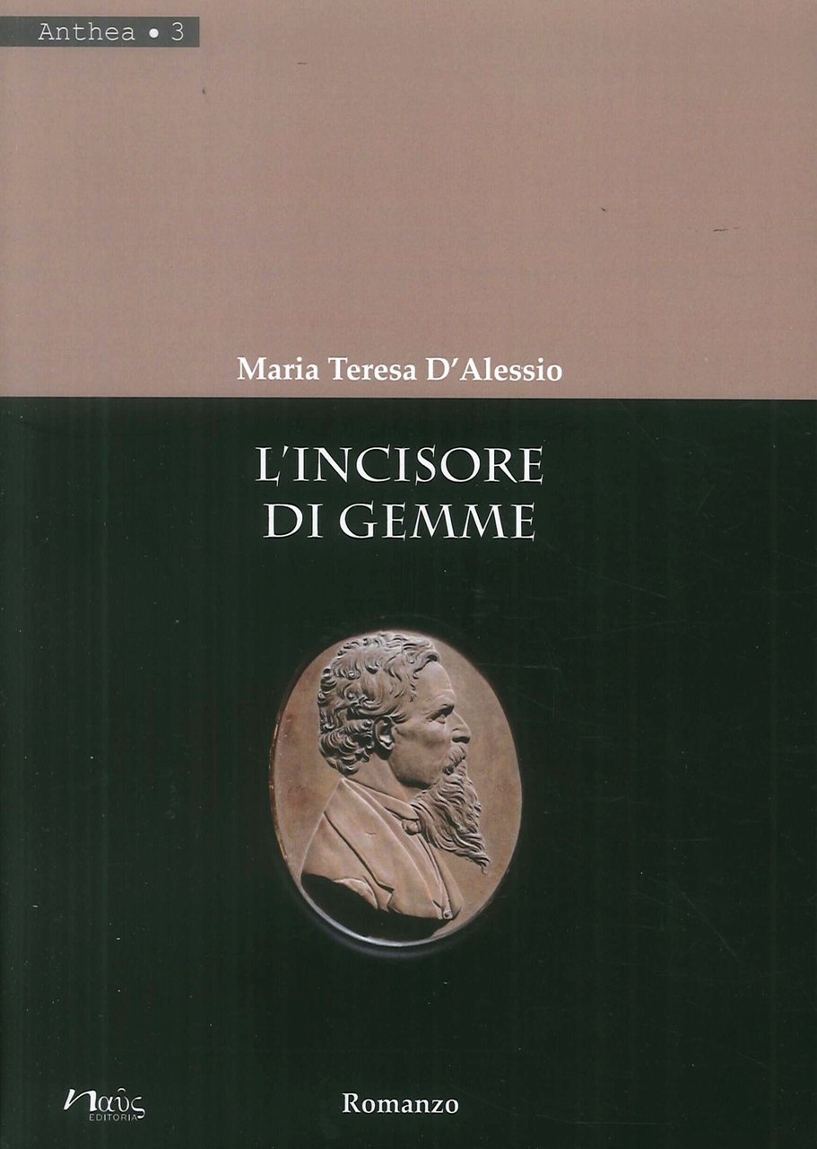 L'incisore di gemme, Pozzuoli, Naus Editoria, 2018