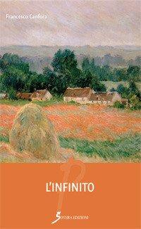 L'infinito, Roma, Sovera Edizioni, 2017