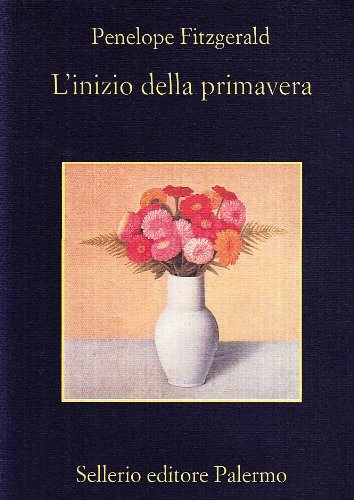 L'inizio della primavera, Palermo, Sellerio, 1999