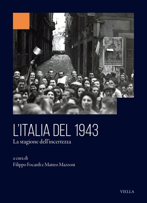L'Italia del 1943. La stagione dell'incertezza | Immagine principale