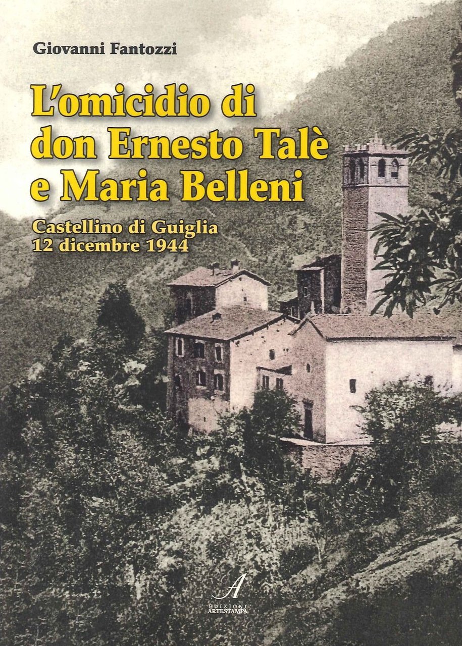 L'omicidio di don Ernesto Talè e Maria Belleni. Castellino di … | Immagine principale