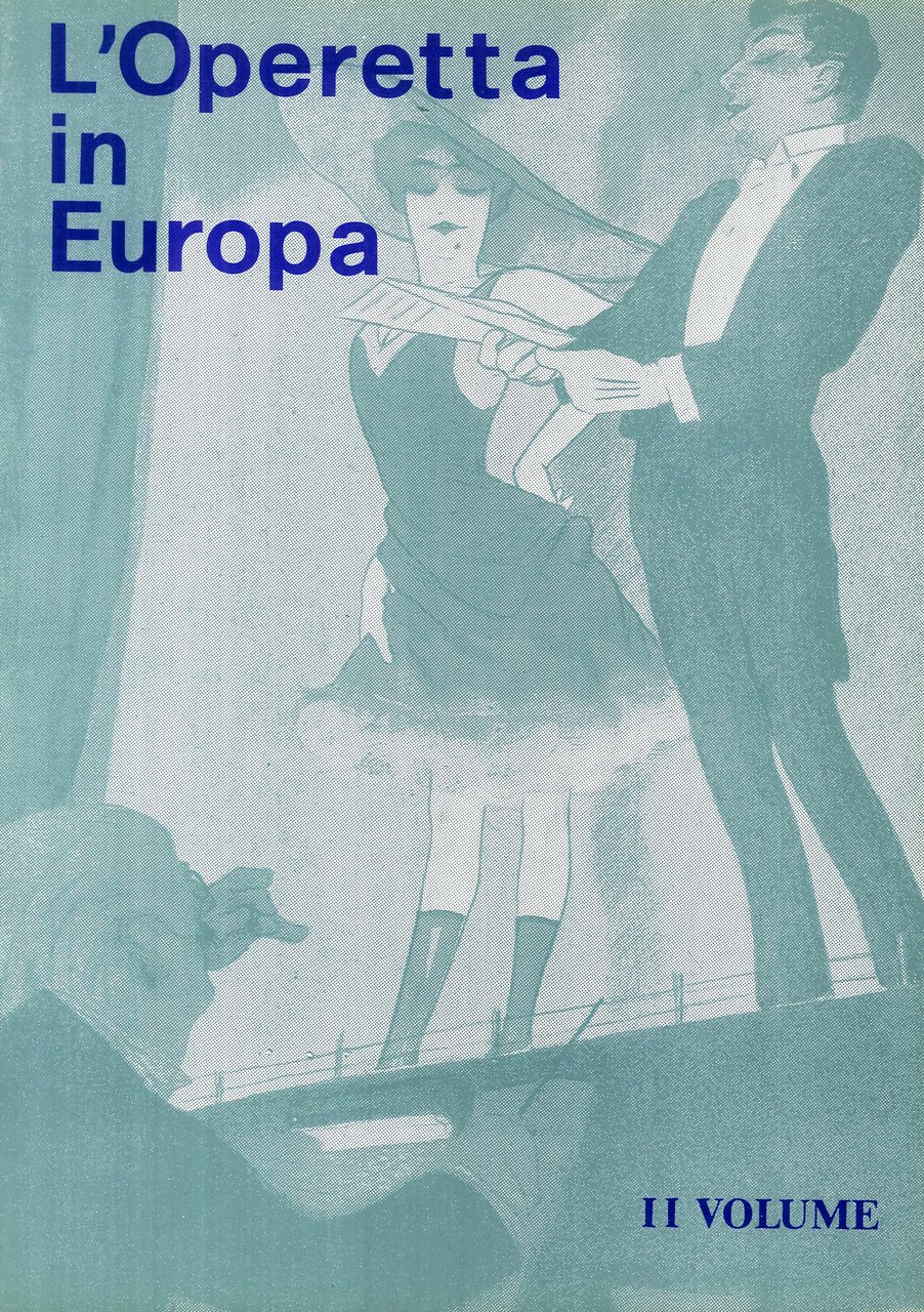 L'Operetta in Europa. Volume II, 1988