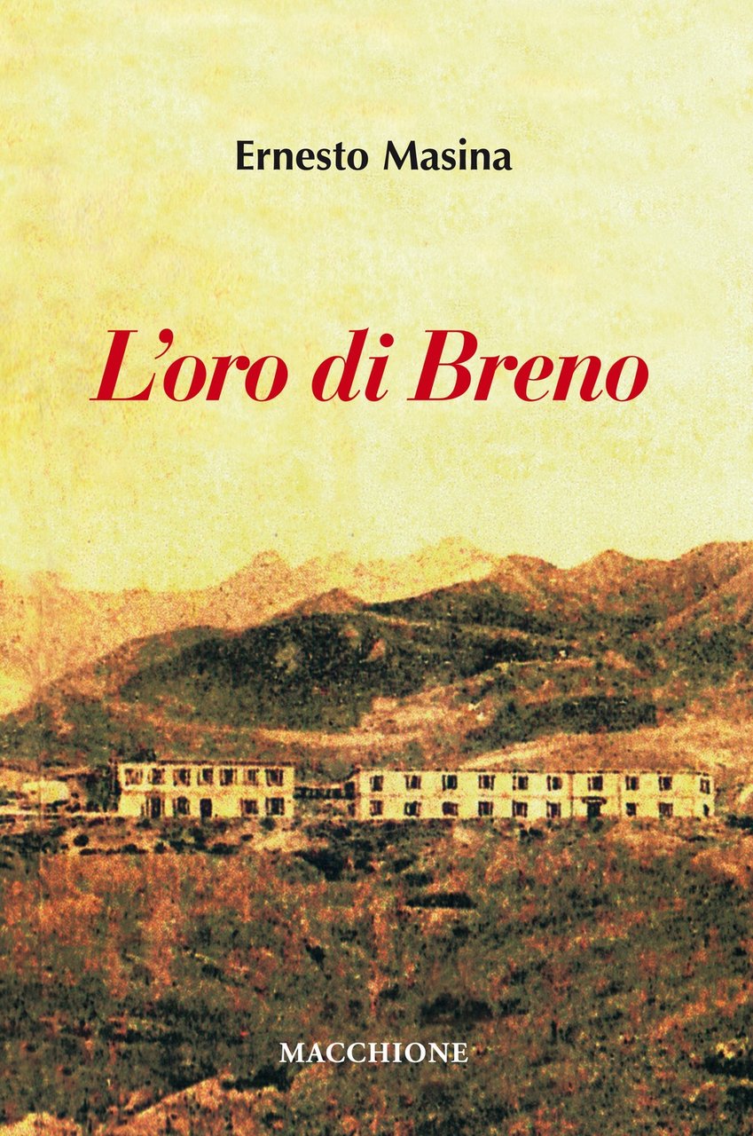 L'oro di Breno, Varese, Macchione Editore, 2018